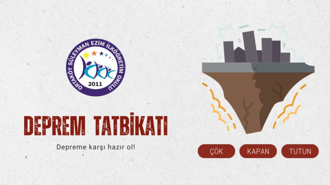 Okulumuzda Deprem Tatbikatı